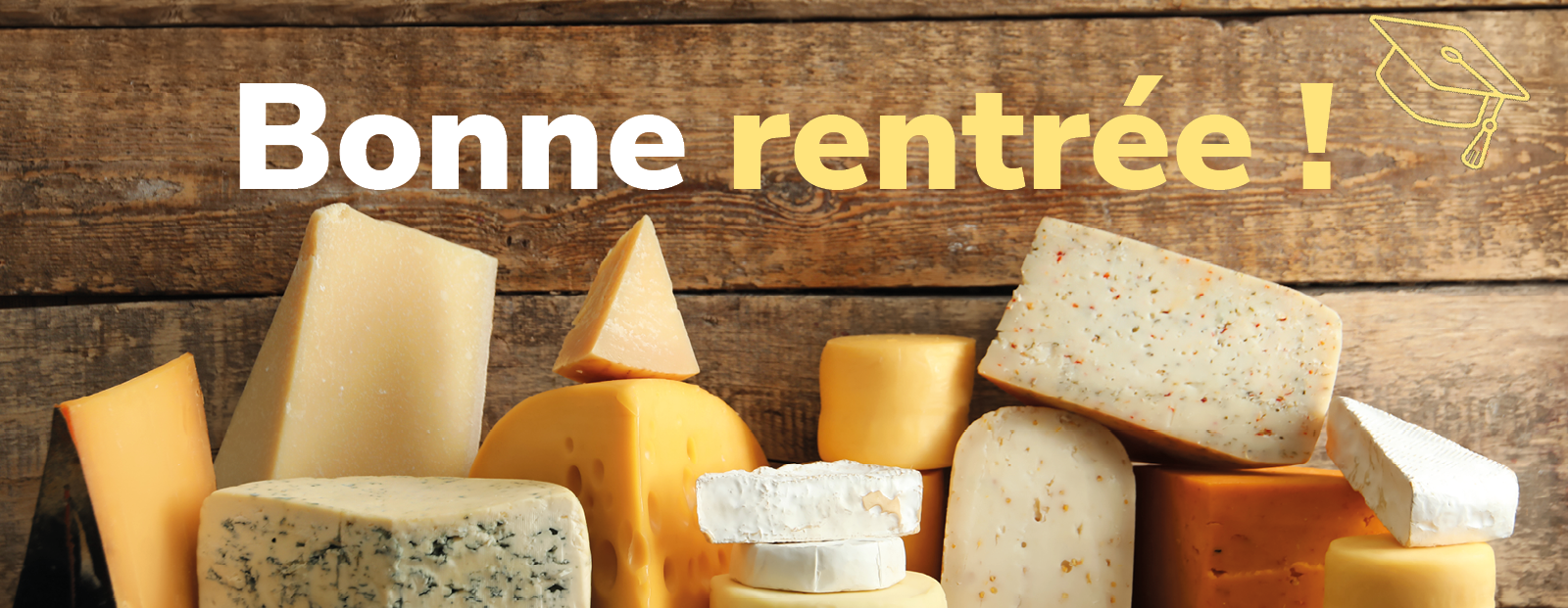 🎓🧀 C’est la rentrée !